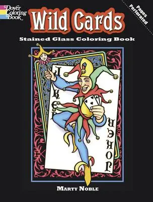 Divoké karty Vitrážní omalovánky - Wild Cards Stained Glass Coloring Book