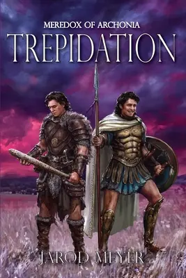 Meredox z Archonie: Trepidation - Meredox of Archonia: Trepidation