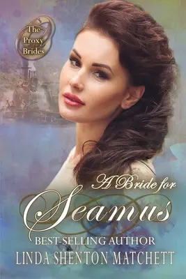 Nevěsta pro Seamuse - A Bride for Seamus