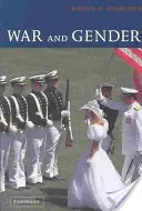 Válka a gender: Jak gender utváří válečný systém a naopak - War and Gender: How Gender Shapes the War System and Vice Versa