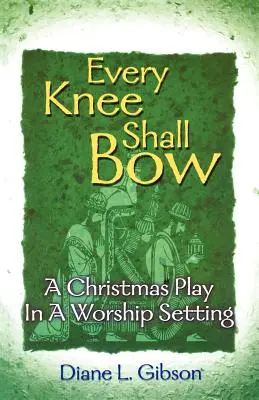 Každé koleno se skloní - Every Knee Shall Bow