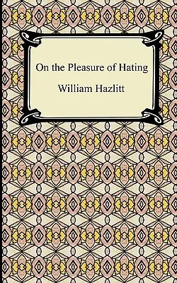 O potěšení z nenávisti - On the Pleasure of Hating