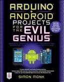 Arduino + Android projekty pro zlé génie: Ovládání Arduina pomocí chytrého telefonu nebo tabletu - Arduino + Android Projects for the Evil Genius: Control Arduino with Your Smartphone or Tablet