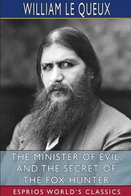 Ministr zla a tajemství lovce lišek (Esprios Classics) - The Minister of Evil, and The Secret of the Fox Hunter (Esprios Classics)