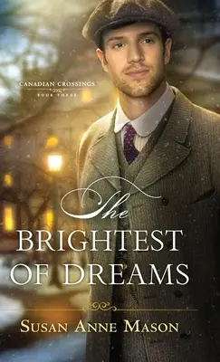 Nejjasnější ze snů - Brightest of Dreams