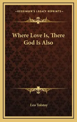 Kde je láska, tam je i Bůh - Where Love Is, There God Is Also