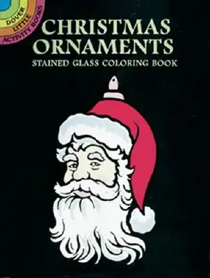 Vánoční ornamenty Vitrážové omalovánky - Christmas Ornaments Stained Glass Coloring Book