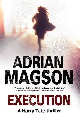Poprava: Thriller o Harrym Tateovi - Execution: A Harry Tate Thriller