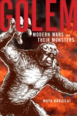 Golem: Moderní války a jejich monstra - Golem: Modern Wars and Their Monsters