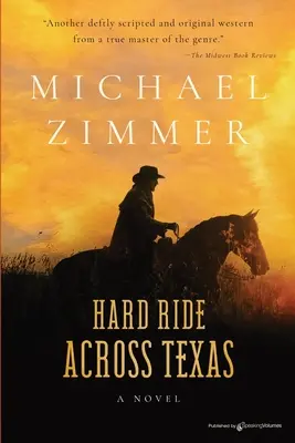 Těžká jízda napříč Texasem - Hard Ride Across Texas