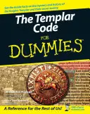 Templářský kodex pro hlupáky - The Templar Code for Dummies