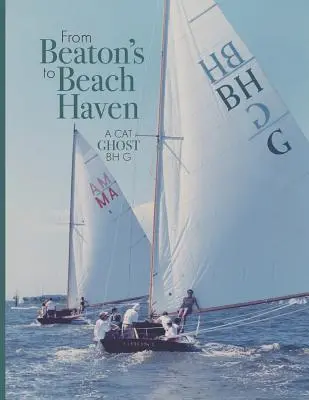 Od Beaton's k Beach Haven: A Cat Ghost BH G - From Beaton's to Beach Haven: A Cat Ghost BH G