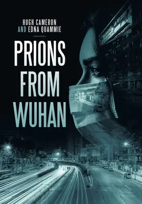 Prioni z Wuhanu - Prions from Wuhan