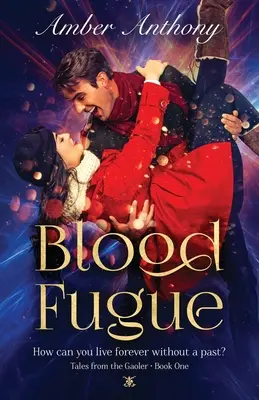 Krvavá fuga: Příběhy z Gaoleru, kniha první - Blood Fugue: Tales from the Gaoler - Book One