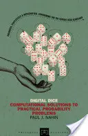 Digitální kostky: výpočetní řešení praktických problémů s pravděpodobností - Digital Dice: Computational Solutions to Practical Probability Problems