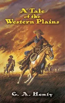 Příběh ze západních plání - A Tale of the Western Plains