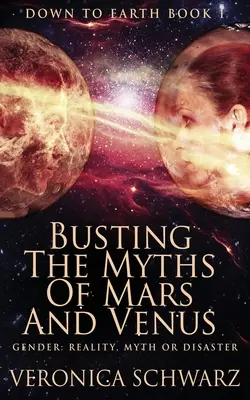 Boření mýtů o Marsu a Venuši - Busting The Myths Of Mars And Venus