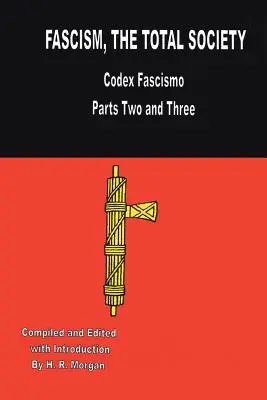 Fašismus: Totální společnost - Fascism: The Total Society