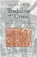 Tradice a krize: Židovská společnost na konci středověku: krize a krize - Tradition and Crisis: Jewish Society at the End of the Middle Ages