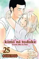 Kimi Ni Todoke: 25. díl, 25 - Kimi Ni Todoke: From Me to You, Vol. 25, 25