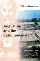 Augustin a katechumenát - Augustine and the Catechumenate