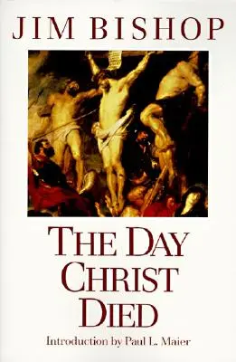 Den, kdy zemřel Kristus - The Day Christ Died