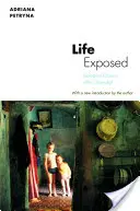 Odhalený život: Biologičtí občané po Černobylu - Life Exposed: Biological Citizens After Chernobyl