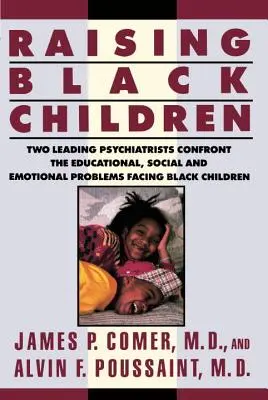 Výchova černošských dětí - Raising Black Children