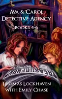 Detektivní agentura Ava & Carol: Knihy 4-6 (Book Bundle 2) - Ava & Carol Detective Agency: Books 4-6 (Book Bundle 2)