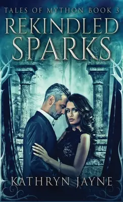 Znovu rozdmýchané jiskry - Rekindled Sparks