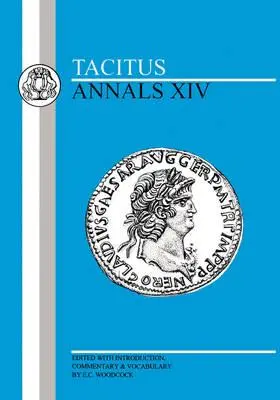 Tacitus: Tacit: Anály XIV - Tacitus: Annals XIV