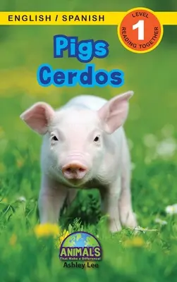 Pigs / Cerdos: Zvířata, která dělají rozdíly! (Engaging Readers, Level 1) - Pigs / Cerdos: Bilingual (English / Spanish) (Ingls / Espaol) Animals That Make a Difference! (Engaging Readers, Level 1)