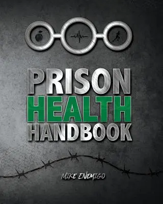 Vězeňská zdravotní příručka - Prison Health Handbook