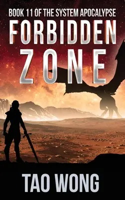 Zakázaná zóna: A Space Opera, Post-Apocalyptic LitRPG - Forbidden Zone: A Space Opera, Post-Apocalyptic LitRPG