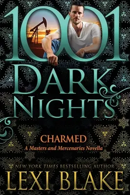 Okouzlená: A Masters and Mercenaries Novella - Charmed: A Masters and Mercenaries Novella