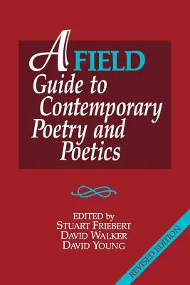 Průvodce současnou poezií a poetikou (A FIELD Guide to Contemporary Poetry and Poetics) - A FIELD Guide to Contemporary Poetry and Poetics