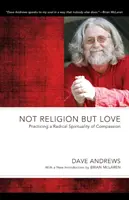 Ne náboženství, ale láska - Not Religion but Love