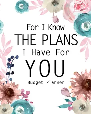 Protože vím, jaké s tebou mám plány - For I Know The Plans I Have For You