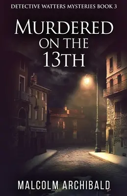 Zavražděn 13. září - Murdered On The 13th