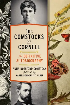 The Comstocks of Cornell - The Definitive Autobiography (Cornellovy komiksy - definitivní autobiografie) - The Comstocks of Cornell--The Definitive Autobiography