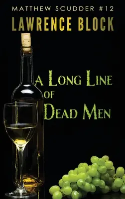 Dlouhá řada mrtvých mužů - A Long Line of Dead Men