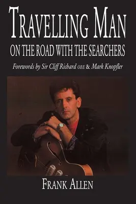 Cestující muž: Na cestách s hledači - Travelling Man: On The Road With The Searchers