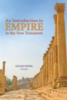 Úvod do problematiky impéria v Novém zákoně - An Introduction to Empire in the New Testament