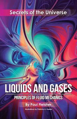 Kapaliny a plyny: Principy mechaniky kapalin - Liquids and Gases: Principles of Fluid Mechanics