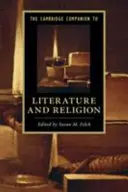 The Cambridge Companion to Literature and Religion (Cambridgeský průvodce literaturou a náboženstvím) - The Cambridge Companion to Literature and Religion