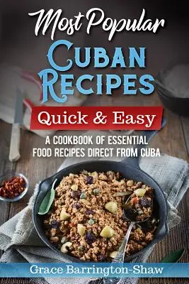 Nejoblíbenější kubánské recepty - Most Popular Cuban Recipes