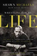 Zápas o život v měkké vazbě - Wrestling for My Life Softcover