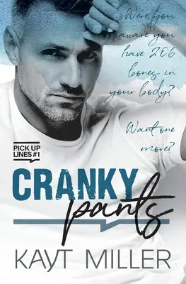 Mrzuté kalhoty: Kniha 1: Pick-up Lines - Cranky Pants: Pick-up Lines Book 1