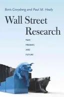 Výzkum Wall Street: Minulost, současnost a budoucnost - Wall Street Research: Past, Present, and Future