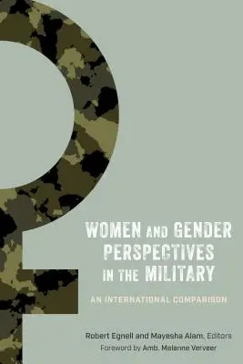 Ženy a genderové perspektivy v armádě: Mezinárodní srovnání - Women and Gender Perspectives in the Military: An International Comparison